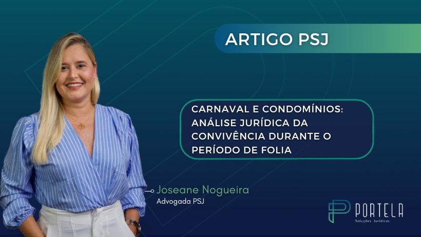 Carnaval e Condomínios: Análise Jurídica da Convivência Durante o Período de Folia