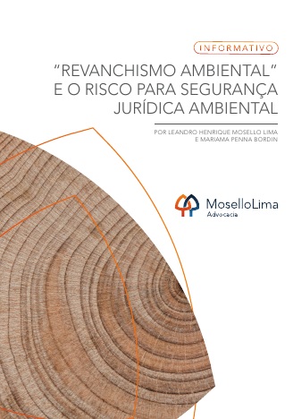 Revanchismo Ambiental '' e O Risco Para Segurança Jurídica Ambiental ''