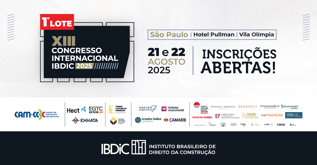 Evento presencial (SP): XIII Congresso Internacional do Instituto Brasileiro de Direito da Construção (IBDiC)