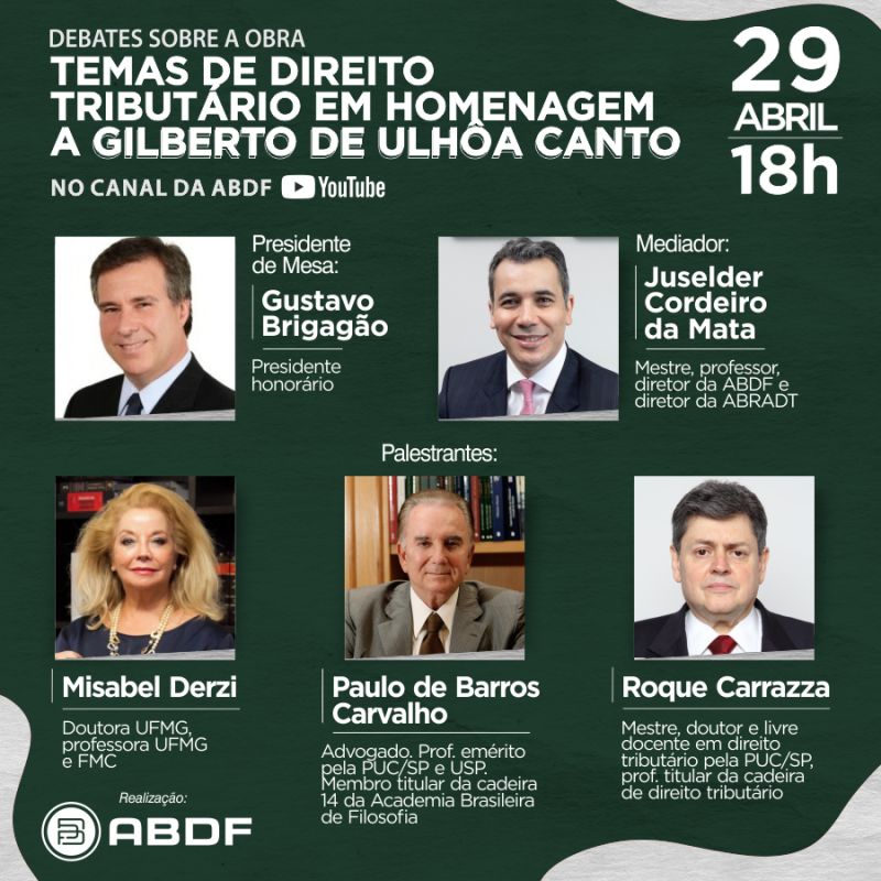 Webinar: Debates sobre a obra "Temas de Direito Tributário em Homenagem a Gilberto de Ulhôa Canto"