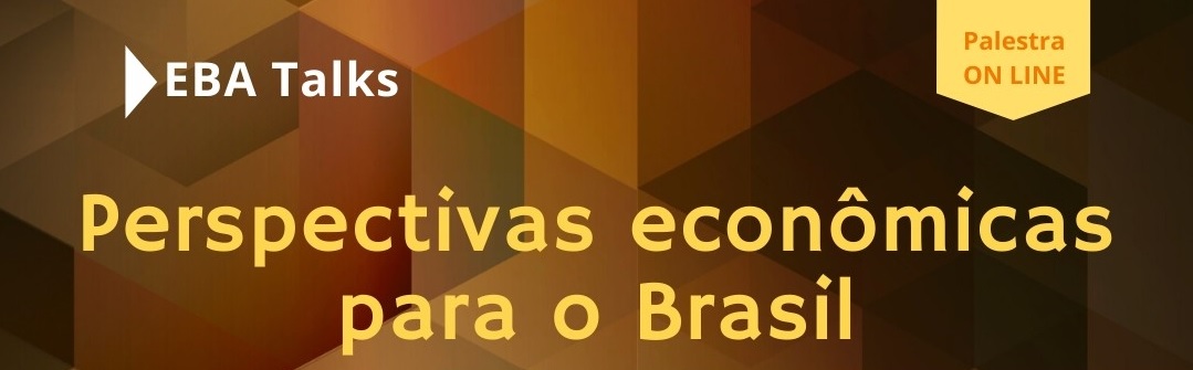 Webinar: Perspectivas econômicas para o Brasil
