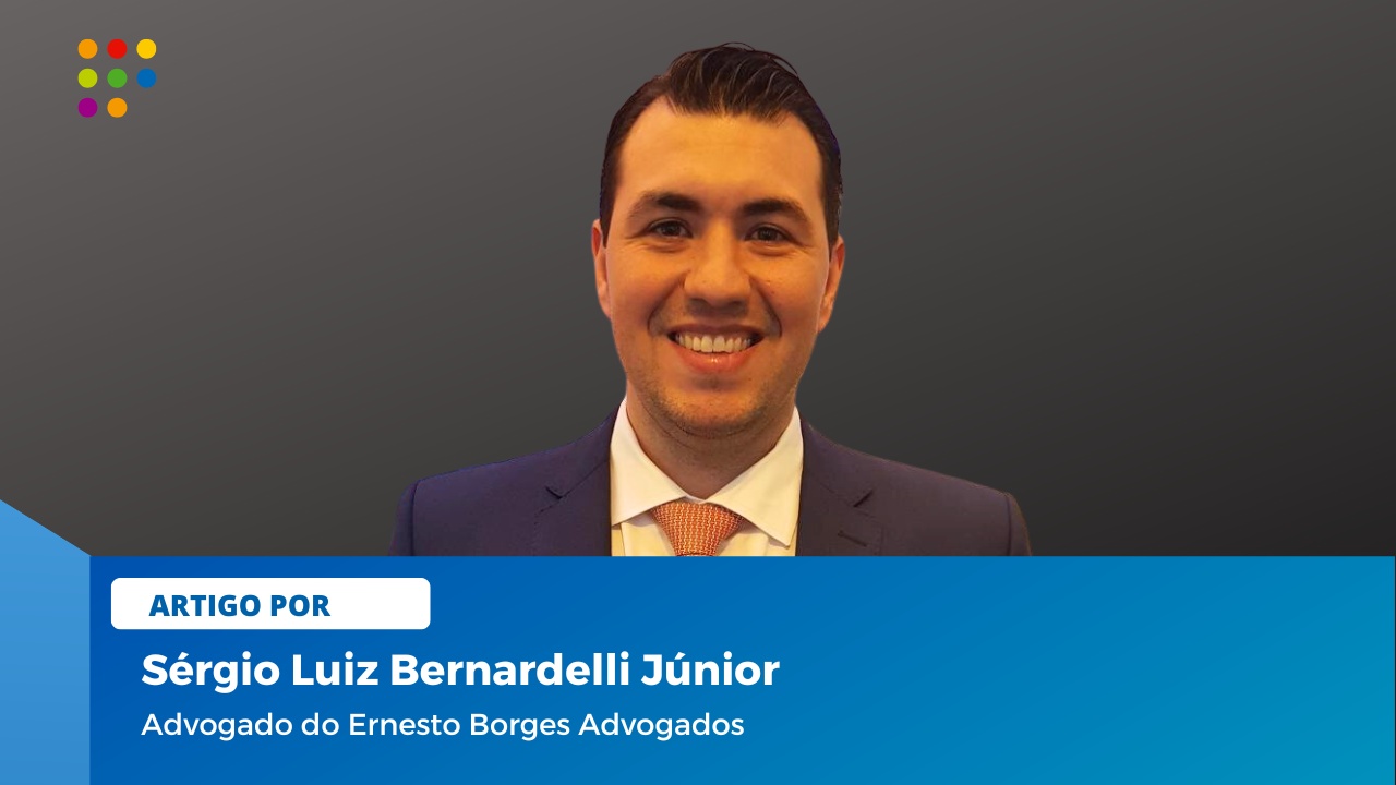 Sérgio Luiz Bernardelli Junior, advogado do escritório Ernesto Borges Advogados