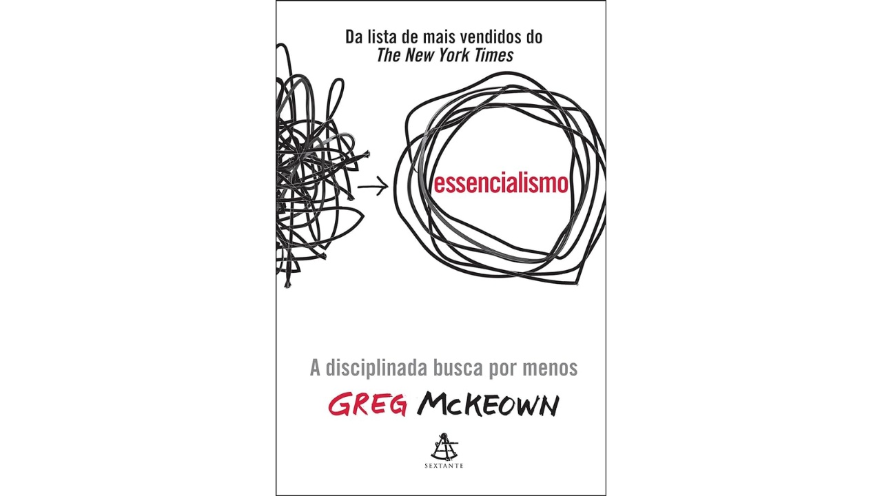 Capa de Essencialismo: A disciplinada busca por menos (Imagem: Amazon)