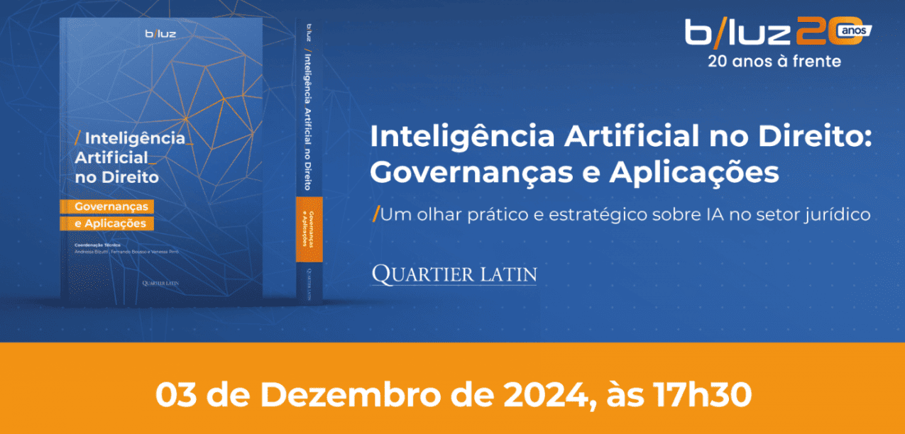 Evento presencial (SP): Lançamento do Livro "Inteligência Artificial no Direito: Governanças e Aplicações"