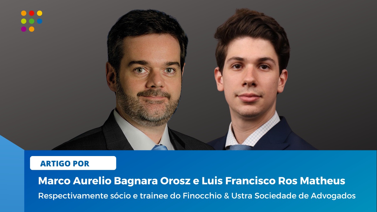 Marco Aurelio Bagnara Orosz e Luis Francisco Ros Matheus, respectivamente sócio e trainee do Finocchio & Ustra Sociedade de Advogados