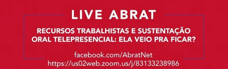 Transmissão ao vivo: Recursos trabalhistas e sustentação oral telepresencial: ela veio pra ficar?