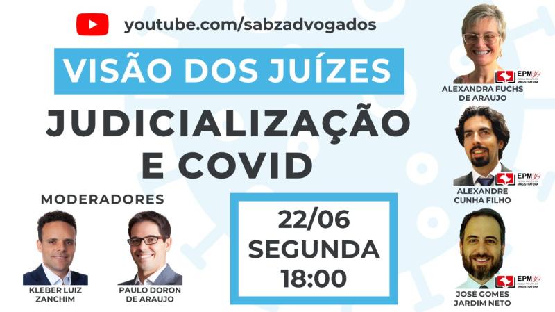 Transmissão ao vivo: Judicialização e COVID: visão dos juízes