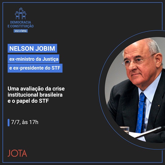 Webinar: Uma avaliação da crise institucional brasileira e o papel do STF