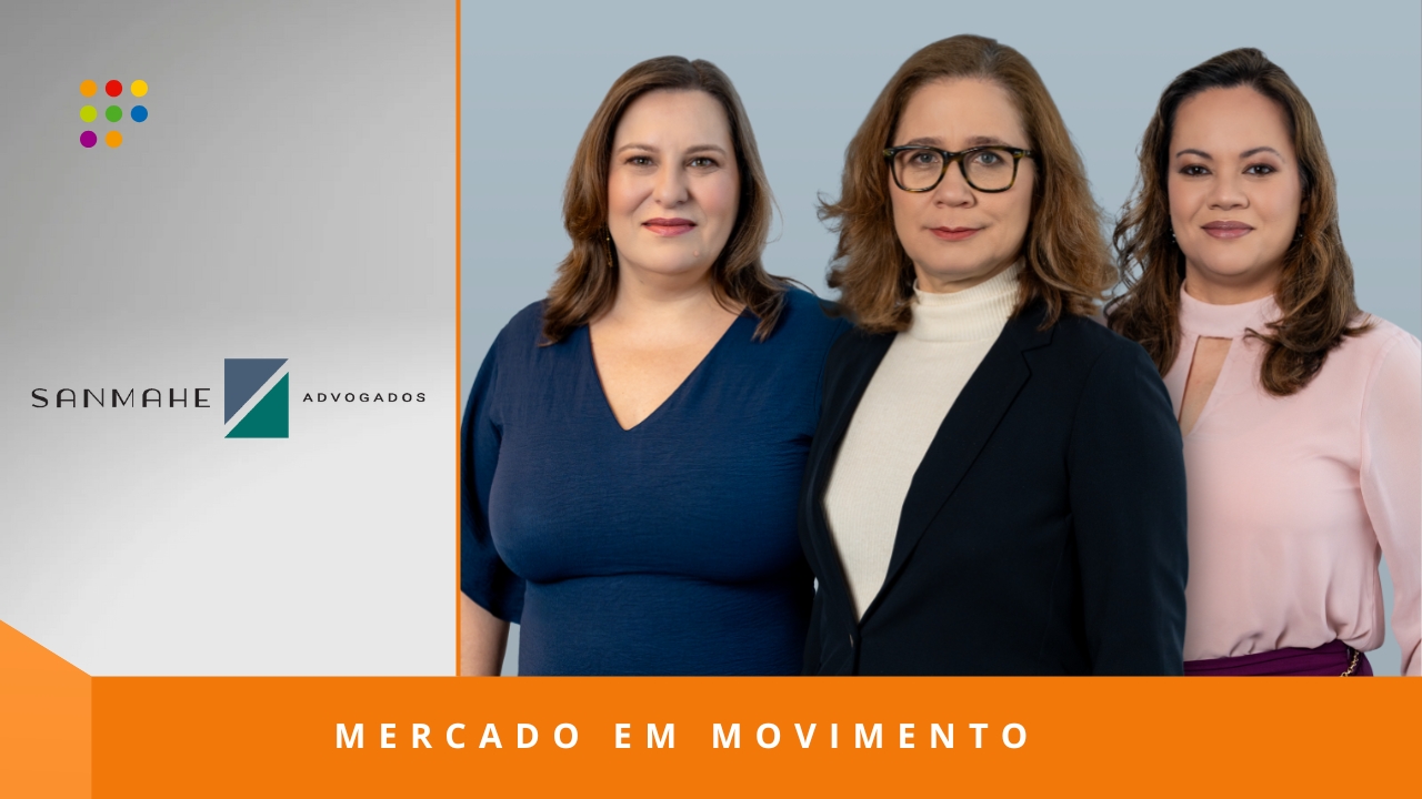 Ana Lucia Marra, Maria Andréia dos Santos e Cristiane Tamy Herrera, sócias do Sanmahe Advogados (Imagem: Análise Editorial/Divulgação).