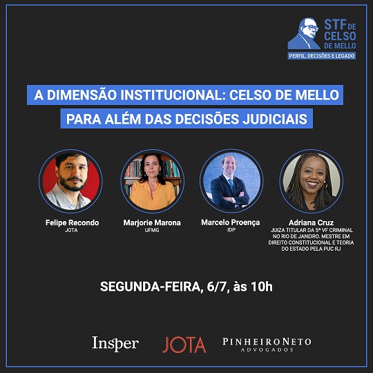Webinar: A dimensão institucional: Celso de Mello para além das decisões judiciais