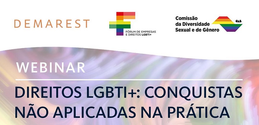 Webinar: Direitos LGBTI+: conquistas não aplicadas na prática