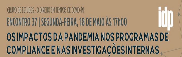 Webinar: Os impactos da pandemia nos programas de compliance e nas investigações internas