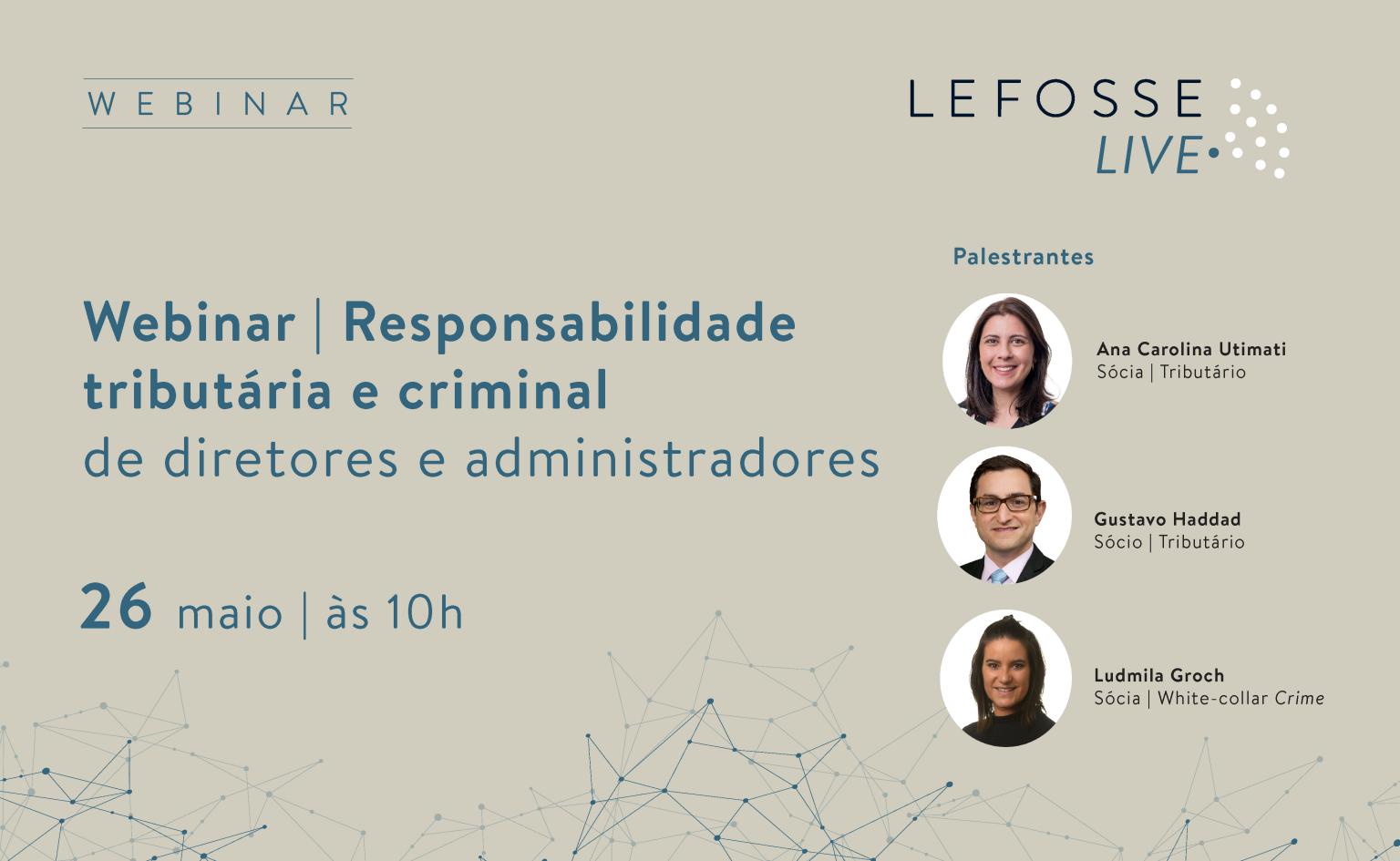 Webinar: Responsabilidade tributária e criminal de diretores e administradores