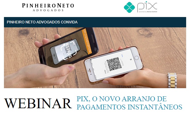 Webinar: PIX, o novo arranjo de pagamentos instantâneos