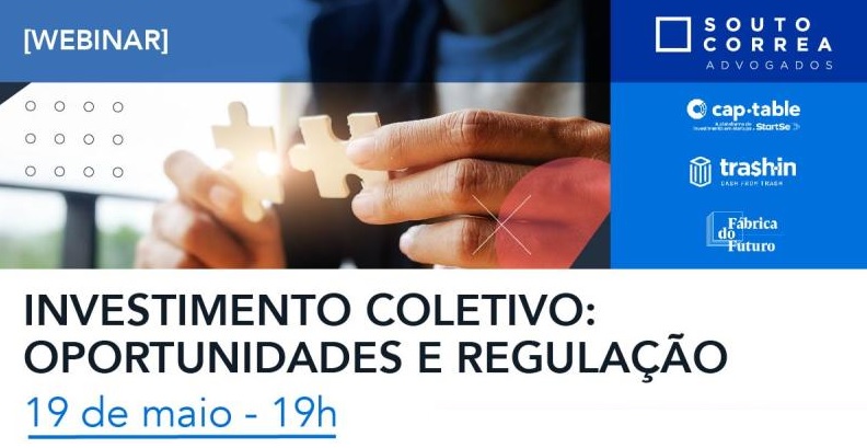 Webinar: Investimento coletivo - Oportunidades e regulação