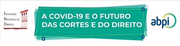 Webinar: A COVID-19 e o futuro das cortes e do Direito